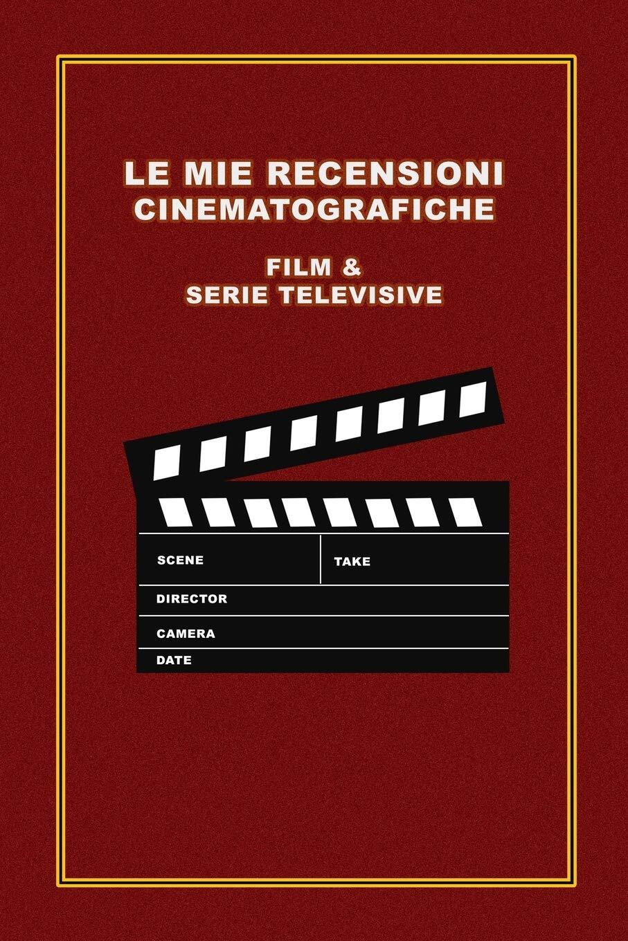 9781670387400 Le Mie Recensioni Cinematografiche Film & Serie TV... di serie tv.