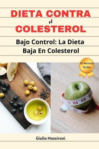 Giulio Massironi Dieta Contra El Colesterol (Tascabile)