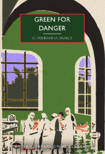 Christianna Brand Green for Danger (Tascabile) British Library Crime Classics