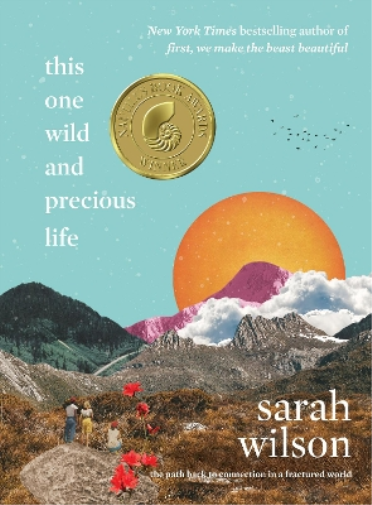 Sarah Wilson This One Wild and Precious Life (Copertina rigida)