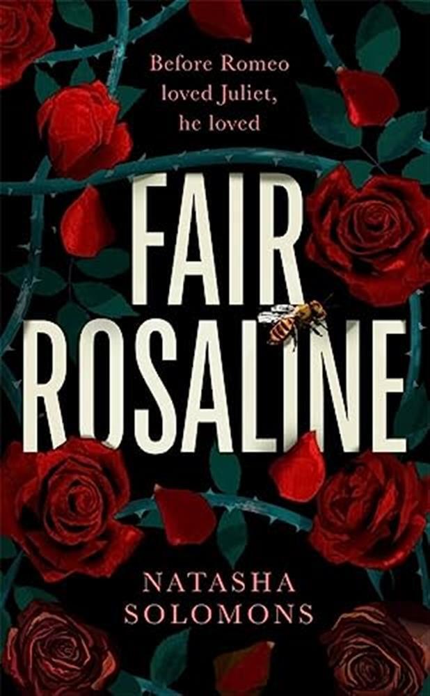 Fair rosaline: the most exciting historical retelling of 2023: a subversiv...