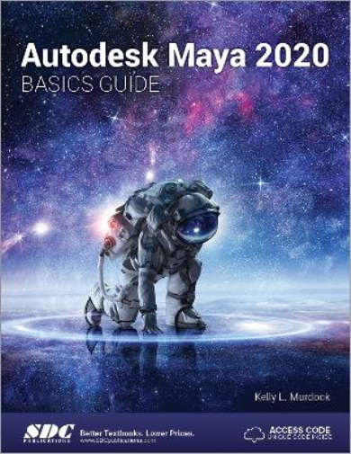 Kelly L. Murdock Autodesk Maya 2020 Basics Guide (Tascabile)