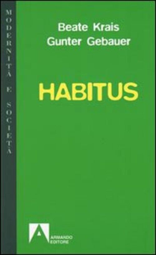 HABITUS KRAIS BEATE, GEBAUER GUNTER