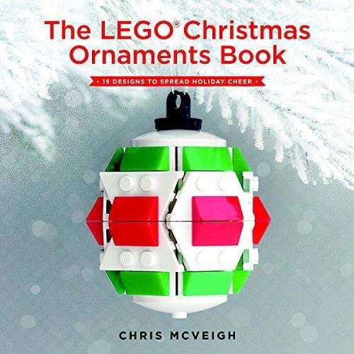 Chris Mcveigh The LEGO Christmas Ornaments Book (Copertina rigida)