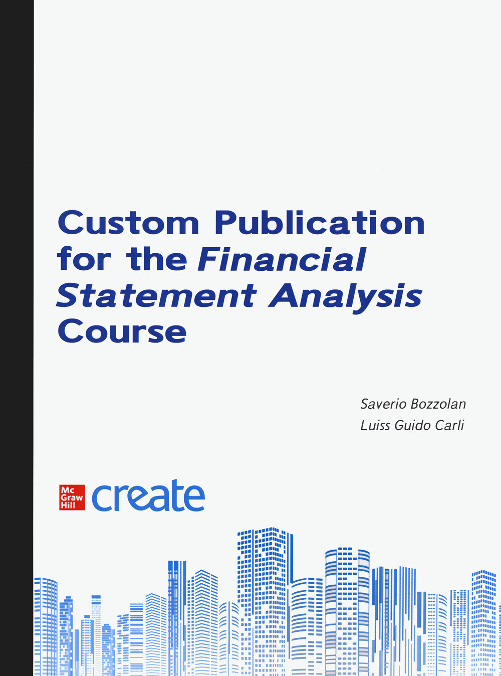 Financial statement analysis and evaluation - AA.VV.