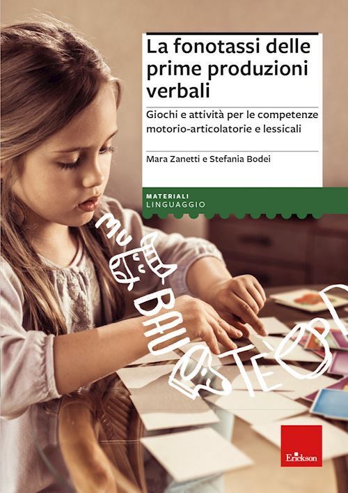 FONOTASSI DELLE PRIME PRODUZIONI VERBALI. GIOCHI E ATTIVITA' PER LE COMPETENZE M