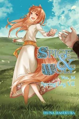 Isuna Hasekura Spice and Wolf, Vol. 24 (light novel) (Tascabile)