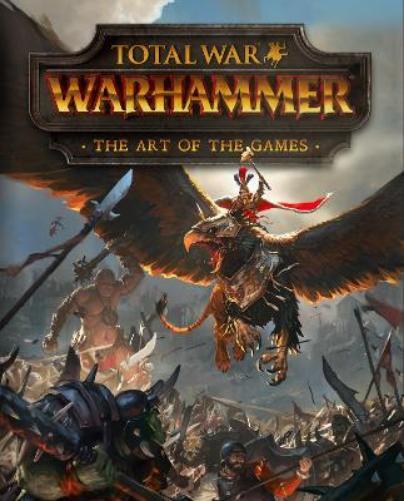 Paul Davies Total War: Warhammer - The Art of the Games (Copertina rigida)