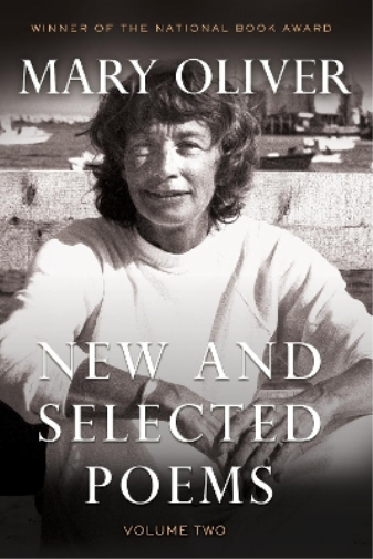 Mary Oliver New and Selected Poems, Volume Two (Tascabile)