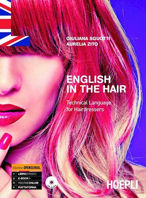 ENGLISH IN THE HAIR  - SGUOTTI GIULIANA, ZITO AURELIO - HOEPLI