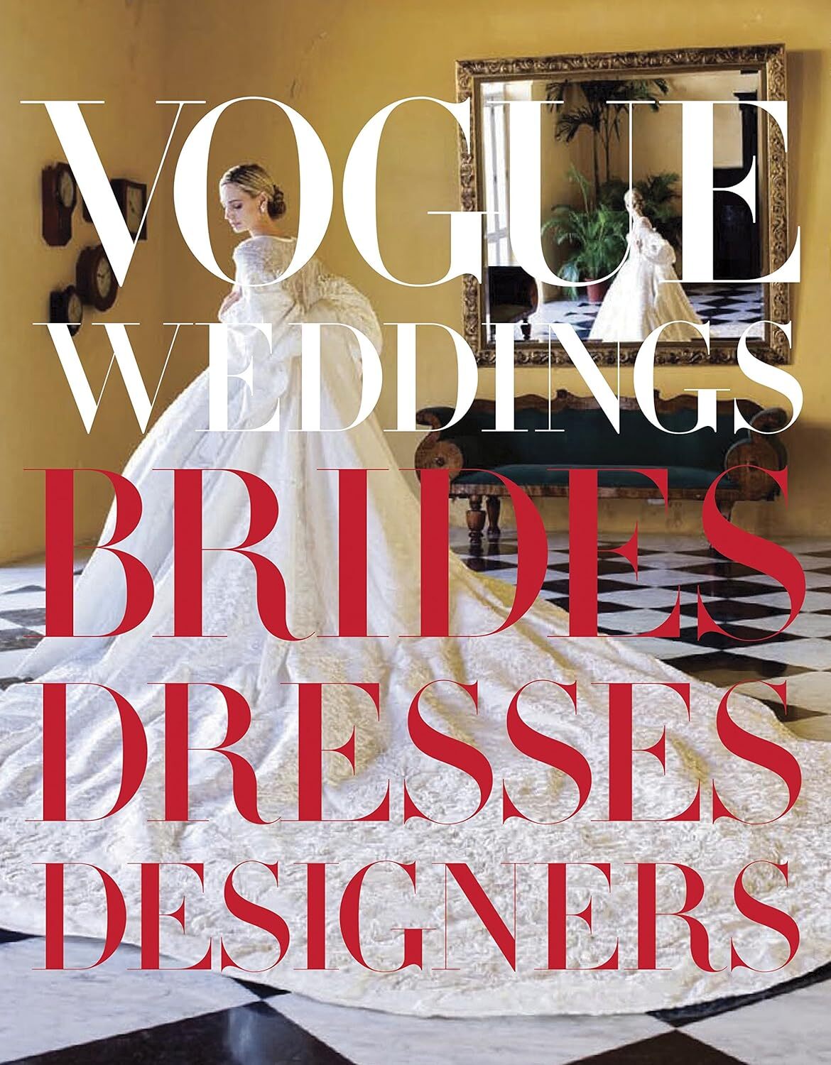 9780307957061 Vogue Weddings: Brides, Dresses, Designers - Hamish Bowles,Vera Wa