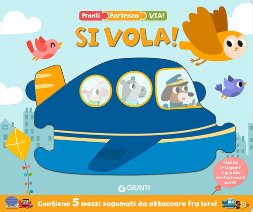 SI VOLA! PRONTI, PARTENZA, VIA AA.VV.