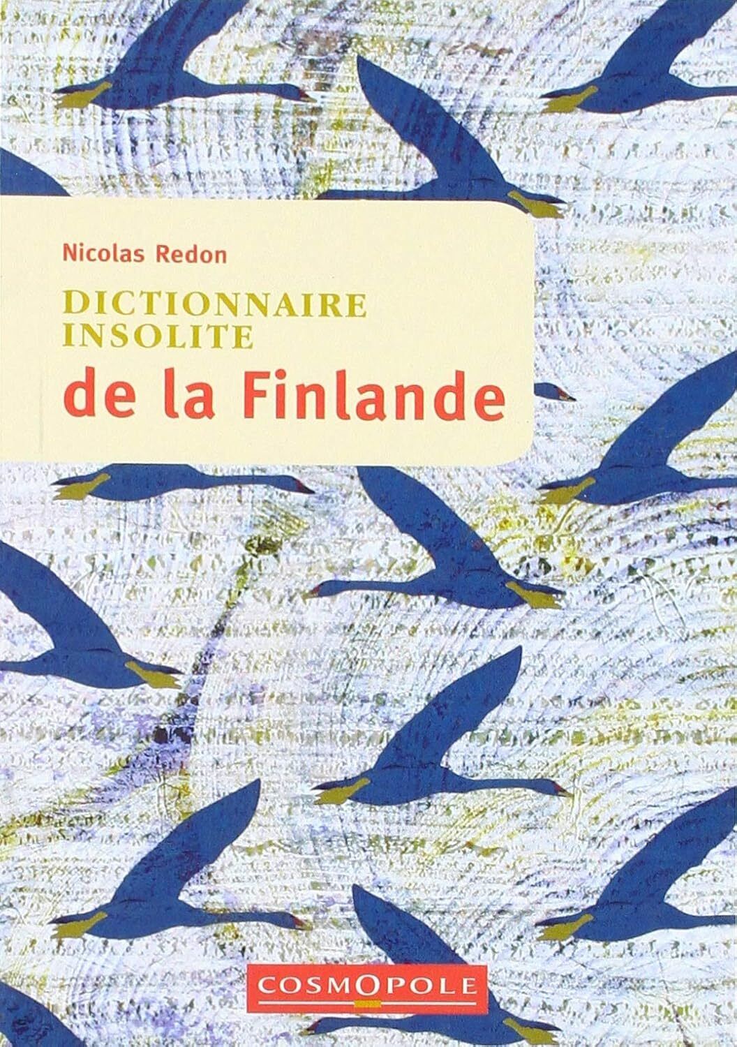 9782846301398 Dictionnaire insolite de la Finlande - Nicolas Redon