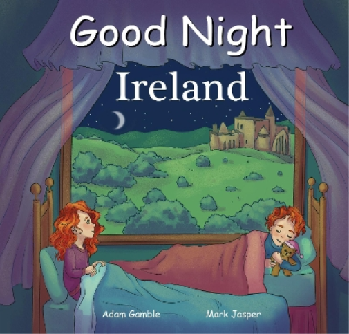 Adam Gamble Mark Jasper Good Night Ireland (Libro di cartone)