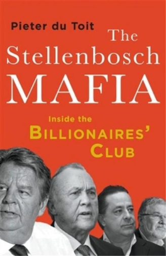 Pieter Du Toit The Stellenbosch Mafia (Tascabile)