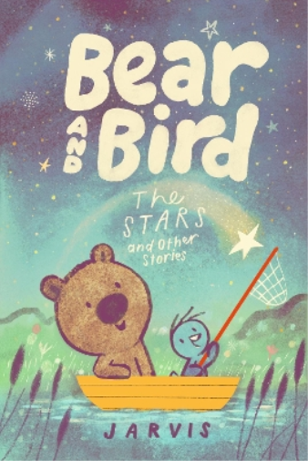 Jarvis Bear and Bird: The Stars and Other Stories (Copertina rigida)