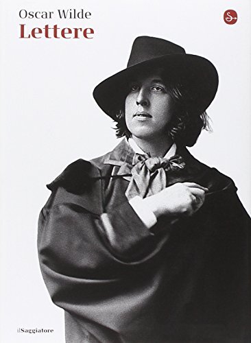 9788842819271 Lettere - Oscar Wilde,S. De Laude,L. Scarlini