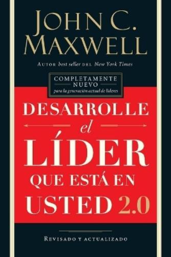 John C. Maxwell Desarrolle el líder que está en usted 2.0 (Tascabile)