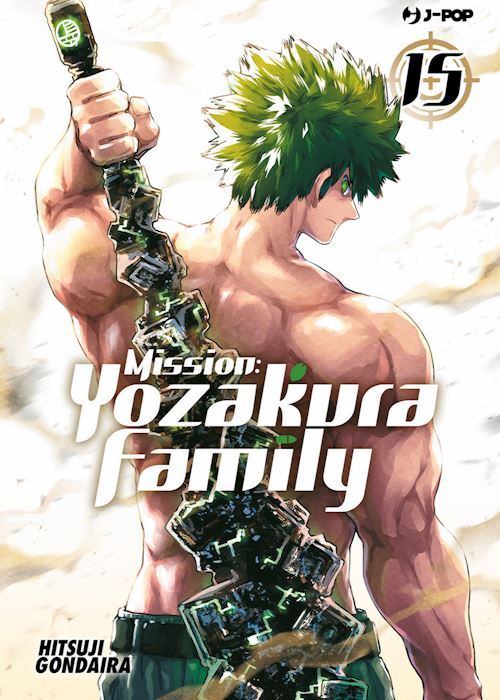 MISSION: YOZAKURA FAMILY. VOL. 15  - GONDAIRA HITSUJI - Edizioni BD