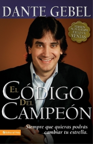 Dante Gebel El C�digo del Campe�n Nueva Edici�n (Tascabile)
