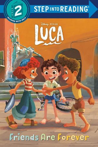 Friends Are Forever (Disney/Pixar Luca) (Tascabile) Step into Reading