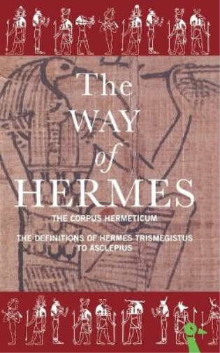 Hermes Trismegistus The Way of Hermes (Tascabile)