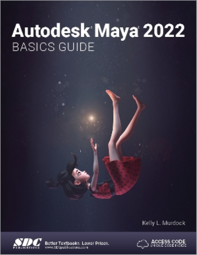 Kelly L. Murdock Autodesk Maya 2022 Basics Guide (Tascabile)