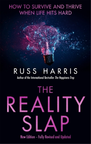 Russ Harris The Reality Slap 2nd Edition (Tascabile)
