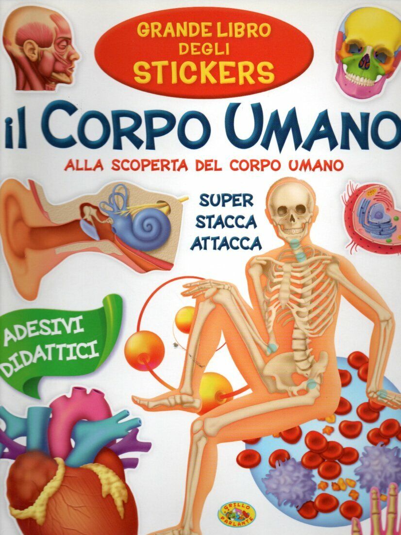 IL CORPO UMANO - libro degli STICKERS - bambini e ragazzi - libri educativi