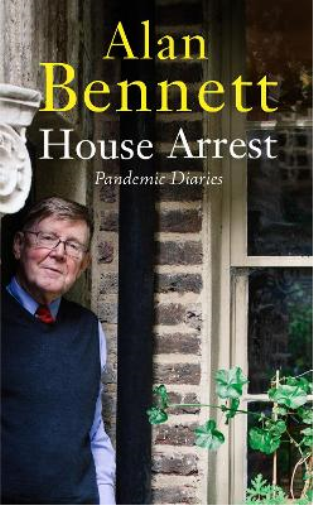 Alan Bennett House Arrest (Copertina rigida)