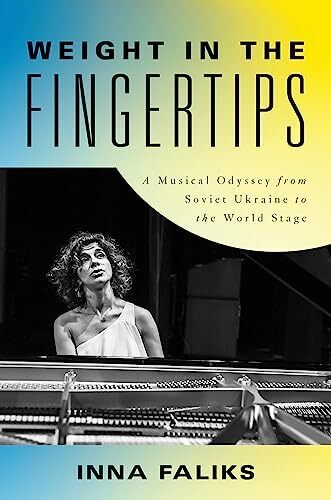 Inna Faliks Weight in the Fingertips (Copertina rigida)