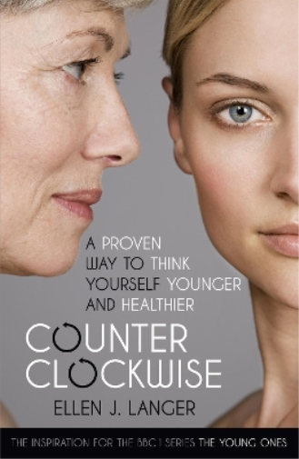 Ellen Langer Counterclockwise (Tascabile)