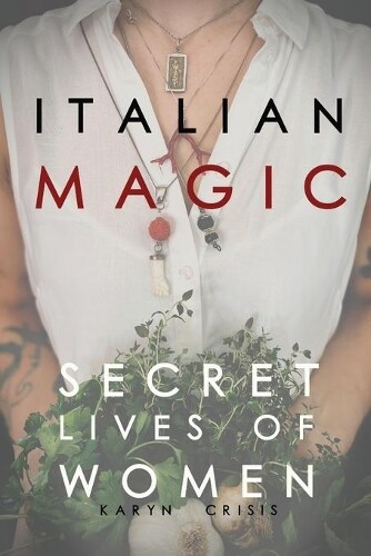 Karyn Crisis Italian Magic (Tascabile)
