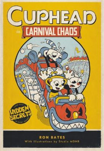 Ron Bates Cuphead in Carnival Chaos (Copertina rigida)