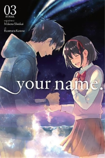 Makoto Shinkai your name., Vol. 3 (Tascabile) YOUR NAME GN