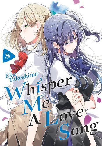 Eku Takeshima Whisper Me a Love Song 8 (Tascabile) Whisper Me a Love Song