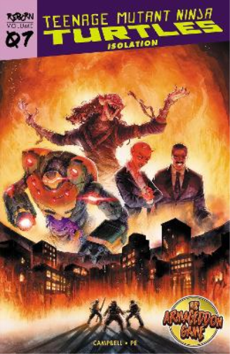 Fero Pe Sophie Ca Teenage Mutant Ninja Turtles: Reborn, Vol. 7 - Iso (Tascabile)