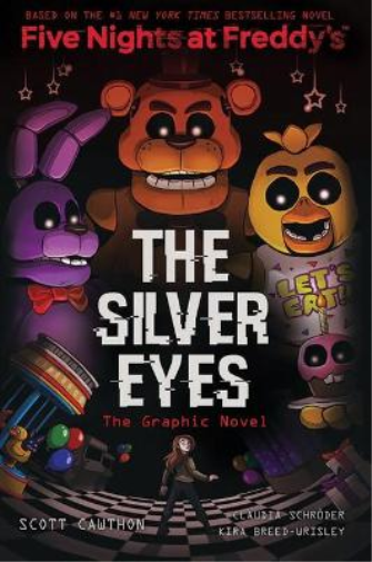 Scott Cawthon The Silver Eyes (Five Nights At Freddy's: The Graphic  (Tascabile)