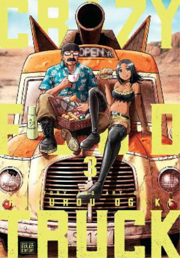 Rokurou Ogaki Crazy Food Truck, Vol. 3 (Tascabile) Crazy Food Truck