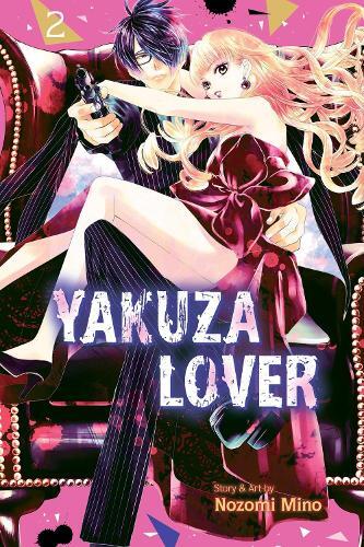 Nozomi Mino Yakuza Lover, Vol. 2 (Tascabile) Yakuza Lover