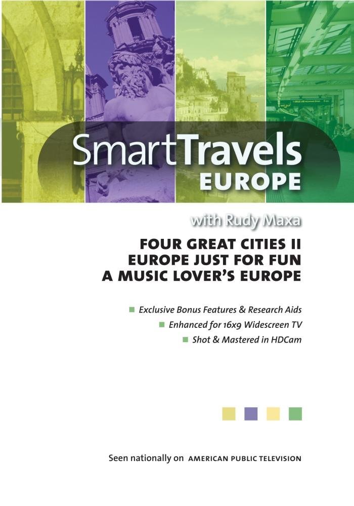 Smart Travels with Rudy Maxa: Four Great Cities II / Europe Just for Fun / (DVD)