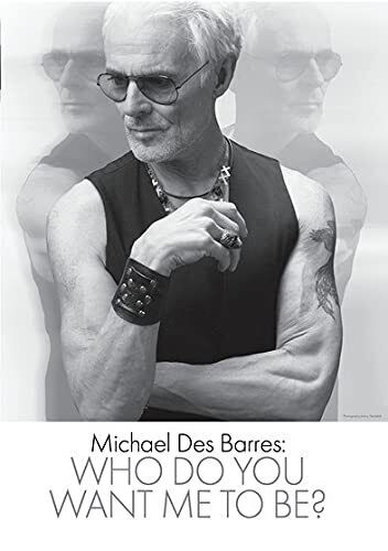 Michael Des Barres: Who Do You Want Me To Be (DVD) Ed Begley Jr. Gabriel Byrne