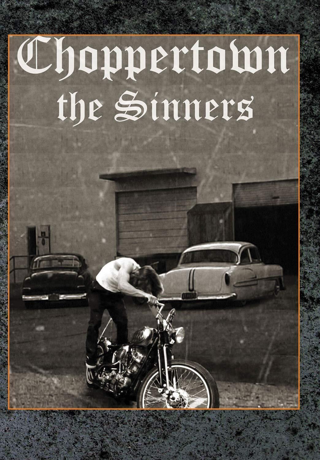 Choppertown: The Sinners (DVD) Rob Fortier Gary Frye James Intveld Jason Jessee
