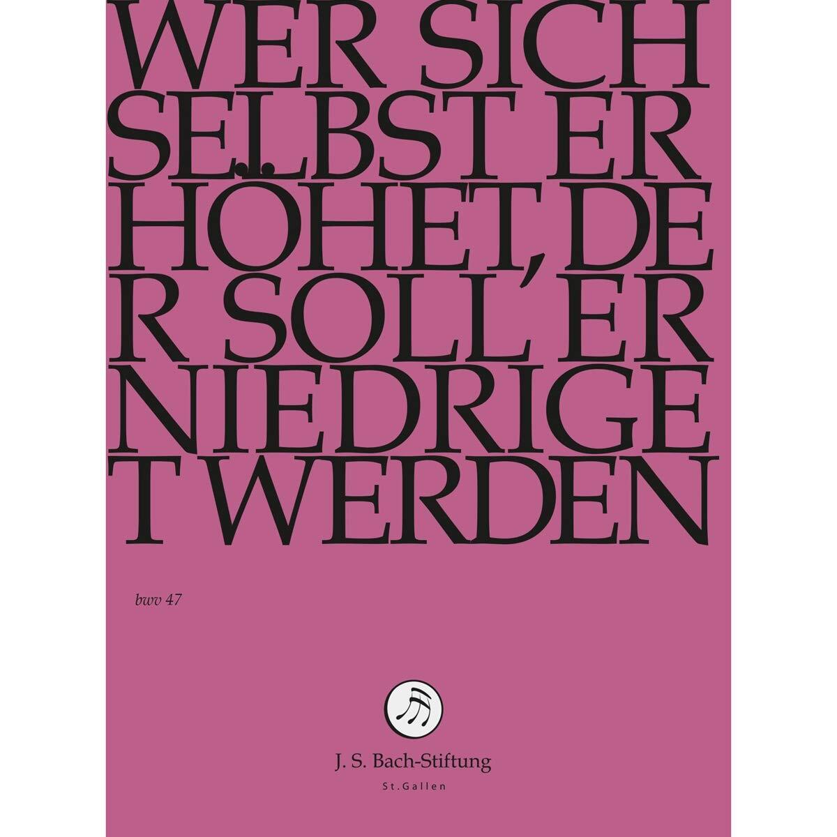 J. S. BACH: Wer sich selbst erhöhet... [DVD] (DVD) Chor der J. S. Bach-Stiftung