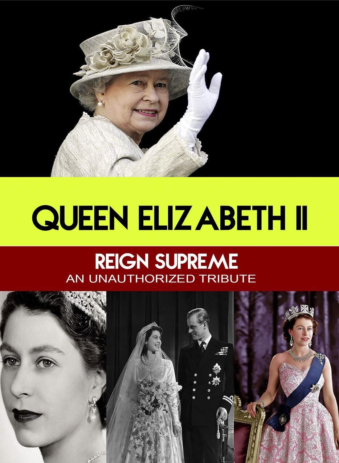 Queen Elizabeth II Reign Supreme - An Unauthorized Story (DVD)