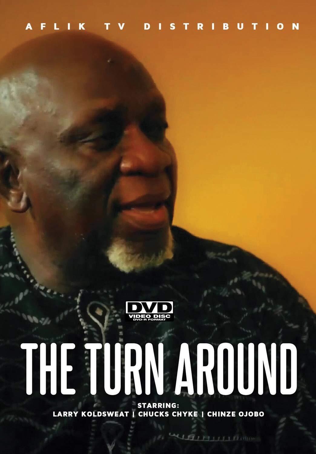 The Turn Around (DVD) Chinze Ojobo Chuks Chyke Larry Koldsweat