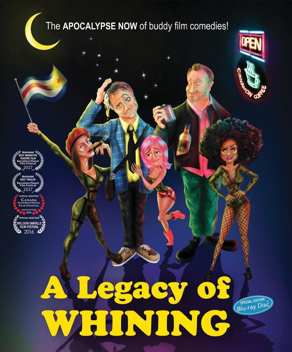 A Legacy of Whining (Blu-ray) Angie Descalzi Robert David Duncan Ross Munro