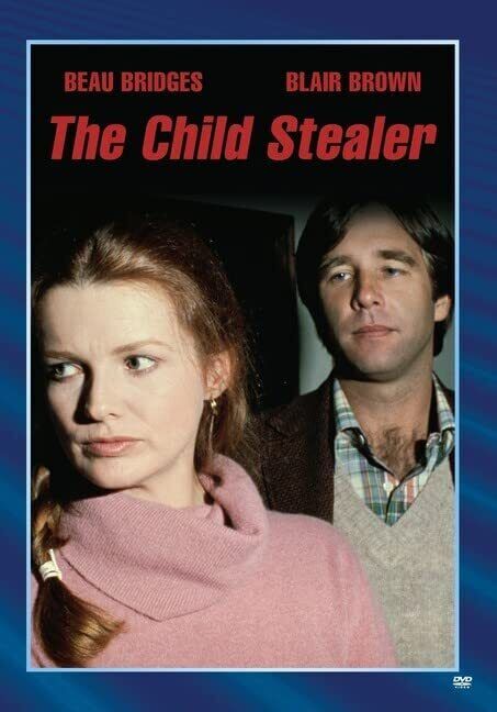 Child Stealer, The (DVD) Beau Bridges Blair Brown Cristina Raines David Groh