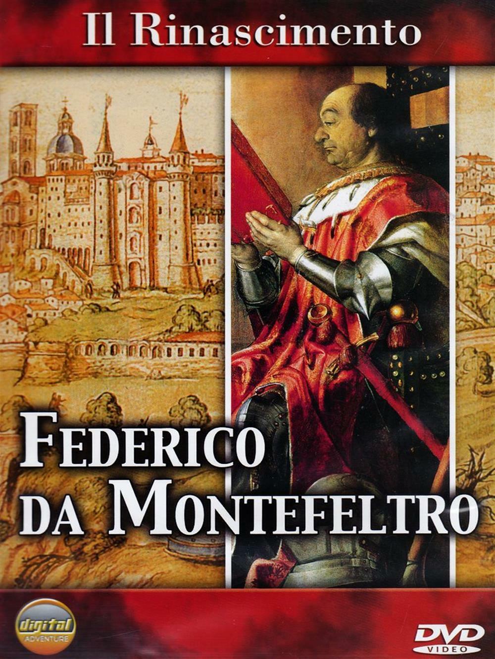 Rinascimento (Il) - Federico Da Montefeltro - AA.VV.