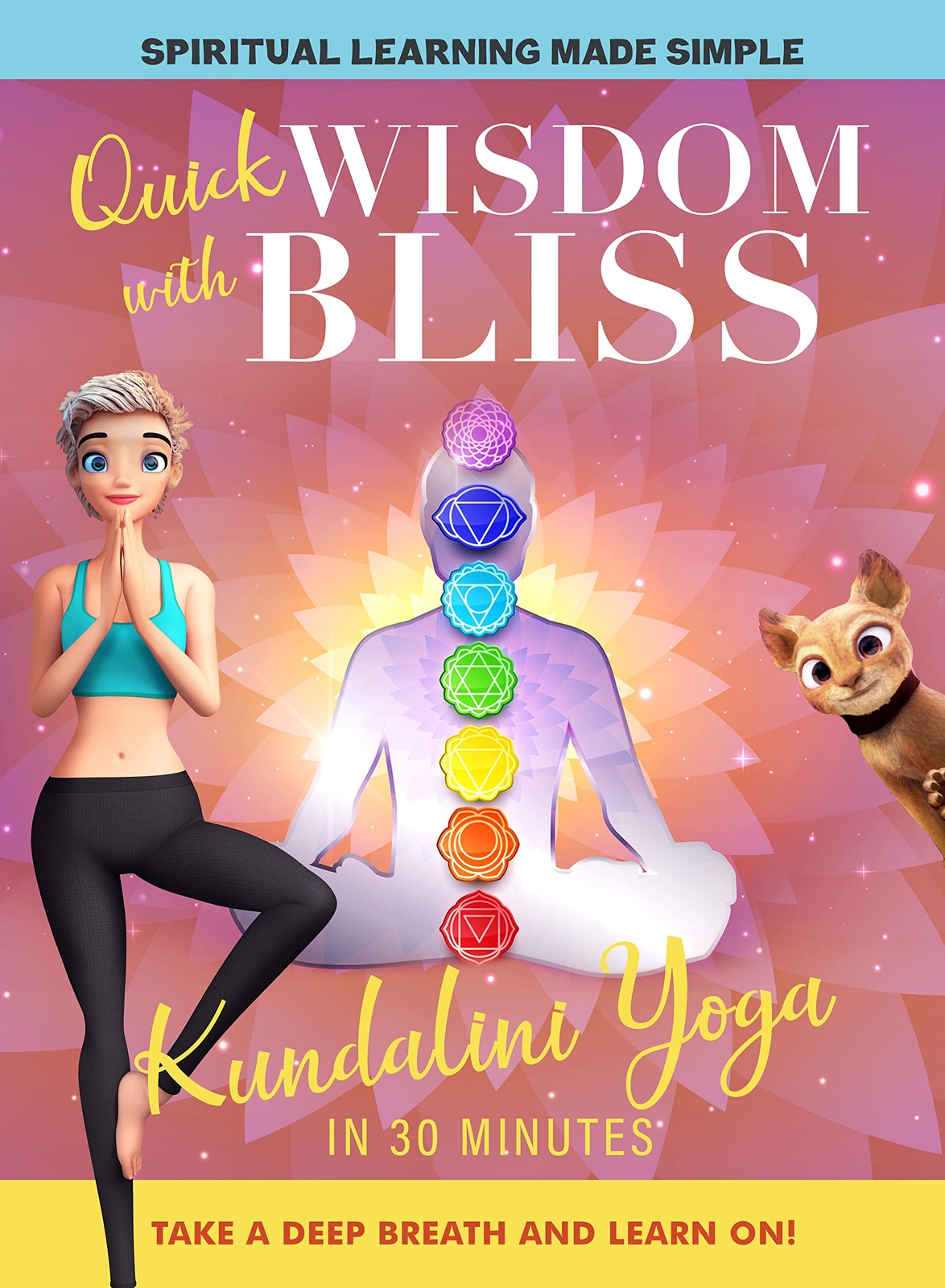 Quick Wisdom With Bliss: Kundalini Yoga In 30 Minutes (DVD) Katabelle